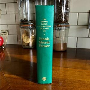 The Original Boston Cooking School From 1896 Cookbook